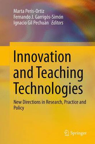 Cover image for Innovation and Teaching Technologies: New Directions in Research, Practice and Policy