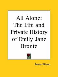 Cover image for All Alone: The Life