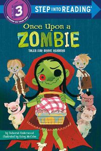 Cover image for Once Upon a Zombie: Tales for Brave Readers