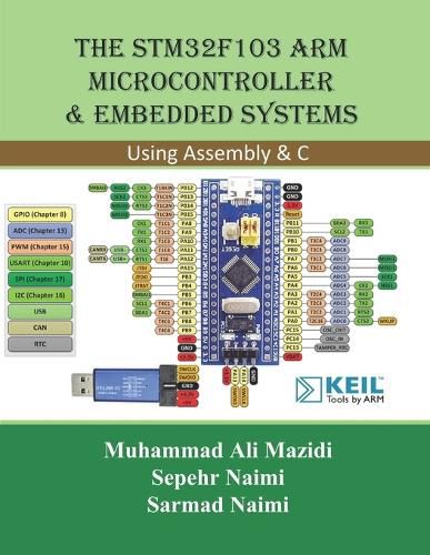 Cover image for The STM32F103 Arm Microcontroller and Embedded Systems: Using Assembly and C