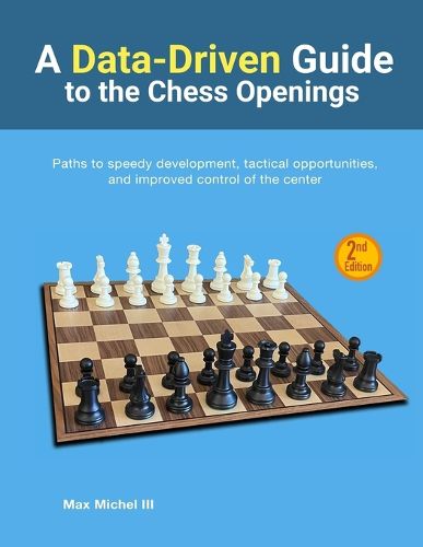 Cover image for A Data-Driven Guide to the Chess Openings