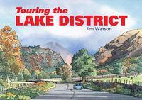 Cover image for Touring the Lake District