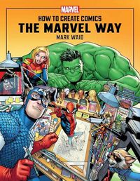 Cover image for How to Create Comics the Marvel Way