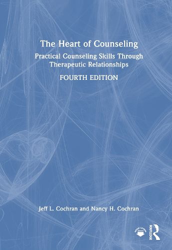 Cover image for The Heart of Counseling