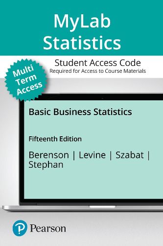 Cover image for MyLab Statistics with Pearson eText (up to 24 months) Access Code for Basic Business Statistics