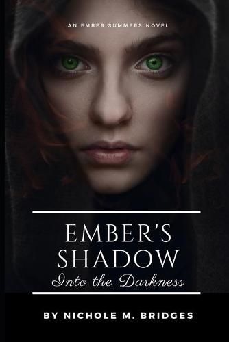 Cover image for Ember's Shadow - Into the Darkness