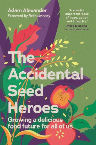 Cover image for The Accidental Seed Heroes