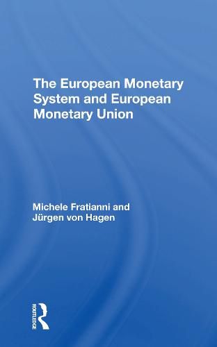 Cover image for The European Monetary System and European Monetary Union