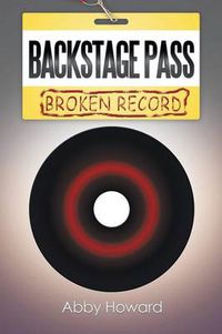 Cover image for Backstage Pass: Broken Record