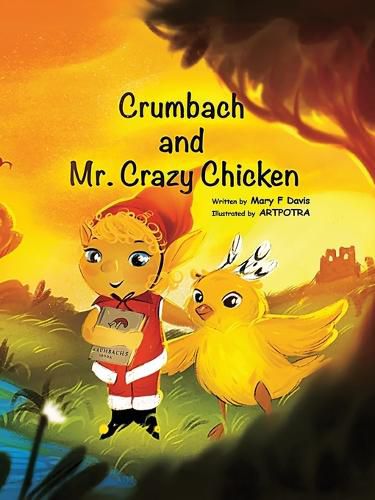 Cover image for Crumbach and Mr. Crazy Chicken