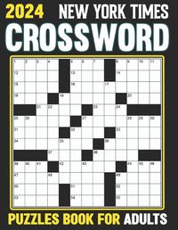 Cover image for 2024 New York times Crossword Puzzles Book For Adults