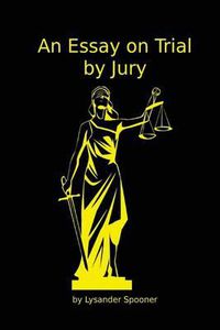 Cover image for An Essay on Trial by Jury