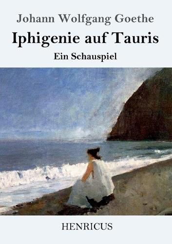 Cover image for Iphigenie auf Tauris: Ein Schauspiel
