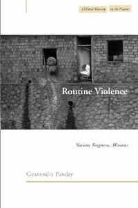 Cover image for Routine Violence: Nations, Fragments, Histories