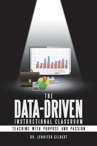 Cover image for The Data-Driven Instructional Classroom