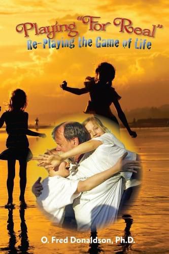 Cover image for Playing For Real: Re-Playing The Game of Life