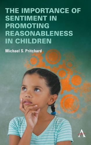 Cover image for The importance of sentiment in promoting reasonableness in children