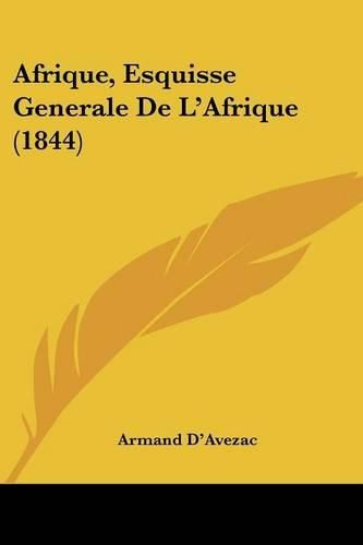 Cover image for Afrique, Esquisse Generale de L'Afrique (1844)