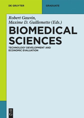 Biomedical Sciences: Technology Development and Economic Evaluation