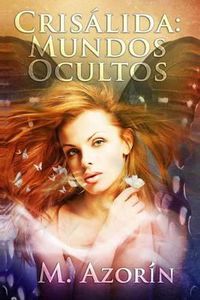 Cover image for Crisalida: Mundos Ocultos