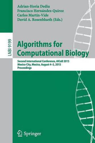 Algorithms for Computational Biology: Second International Conference, AlCoB 2015, Mexico City, Mexico, August 4-5, 2015, Proceedings