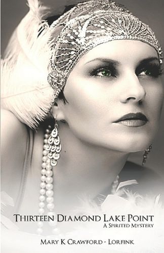 Cover image for Thirteen Diamond Lake Point