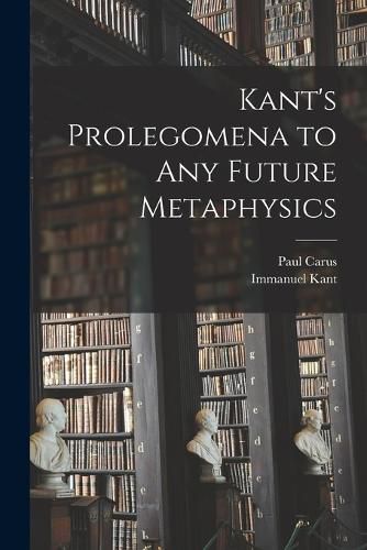 Cover image for Kant's Prolegomena to Any Future Metaphysics