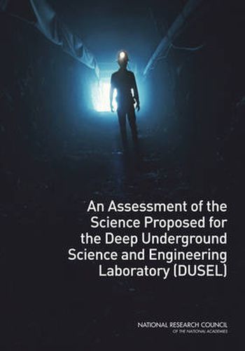 An Assessment of the Science Proposed for the Deep Underground Science and Engineering Laboratory (DUSEL)