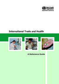 Cover image for International Trade and Health: A Reference Guide