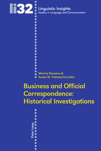 Cover image for Business and Official Correspondence: Historical Investigations