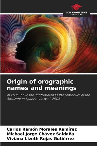 Cover image for Origin of orographic names and meanings