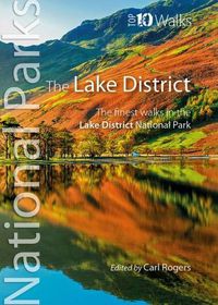 Cover image for The Lake District: The finest walks in the Lake District National Park