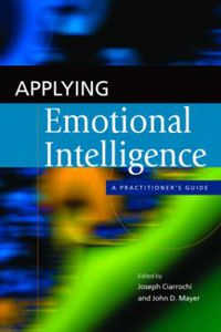 Cover image for Applying Emotional Intelligence: A Practitioner's Guide