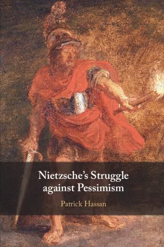 Cover image for Nietzsche's Struggle against Pessimism