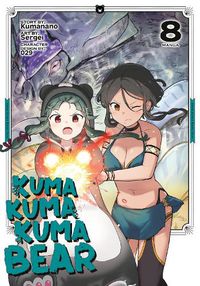 Cover image for Kuma Kuma Kuma Bear (Manga) Vol. 8