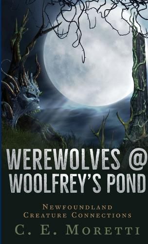 Cover image for Werewolves @ Woolfrey's Pond