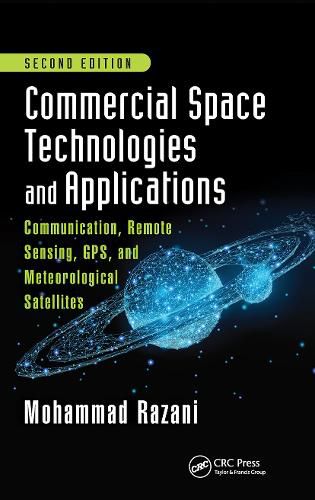 Cover image for Commercial Space Technologies and Applications: Communication, Remote Sensing, GPS, and Meteorological Satellites