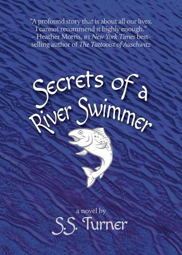 Cover image for Secrets of a River Swimmer