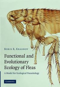 Cover image for Functional and Evolutionary Ecology of Fleas: A Model for Ecological Parasitology