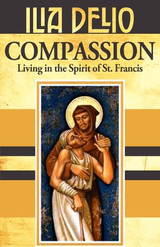 Cover image for Compassion: Living in the Spirit of St.Francis