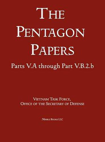 Cover image for United States - Vietnam Relations 1945 - 1967 (The Pentagon Papers) (Volume 6)