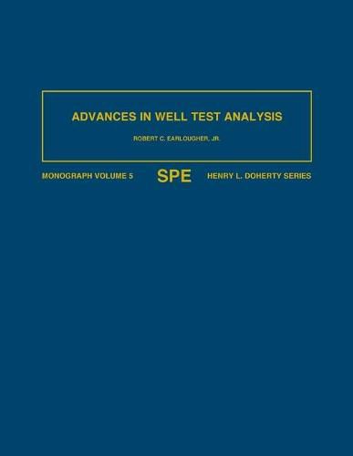 Cover image for Advances in Well Test Analysis: Monograph 5