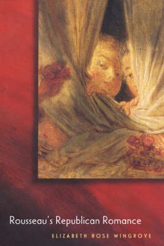 Cover image for Rousseau's Republican Romance