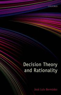 Cover image for Decision Theory and Rationality