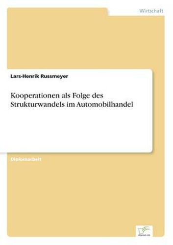 Cover image for Kooperationen als Folge des Strukturwandels im Automobilhandel