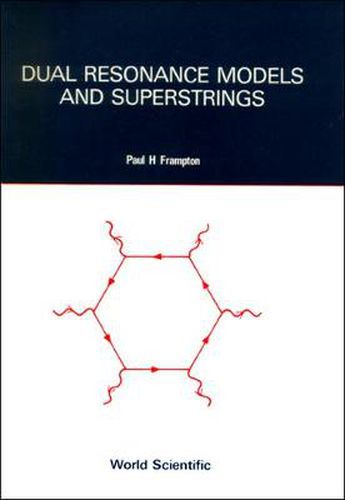 Cover image for Dual Resonance Models And Superstrings