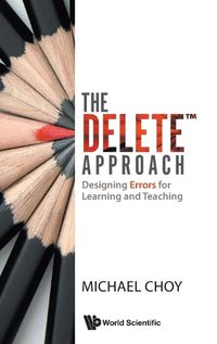 Cover image for Delete Tm Approach, The: Designing Errors For Learning And Teaching