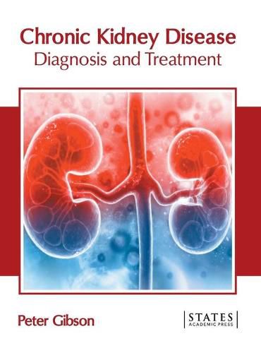 Cover image for Chronic Kidney Disease: Diagnosis and Treatment