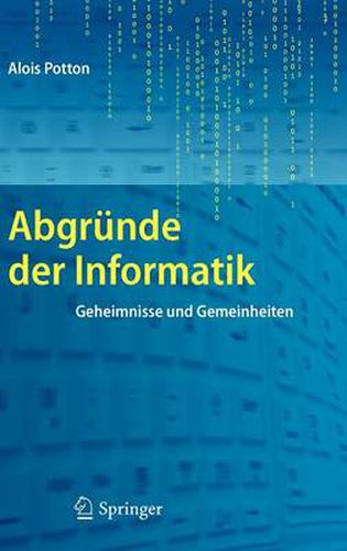 Abgrunde Der Informatik: Geheimnisse Und Gemeinheiten