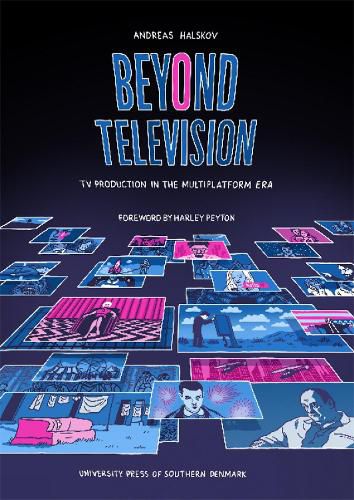 Beyond Television: TV Production in the Multiplatform Era